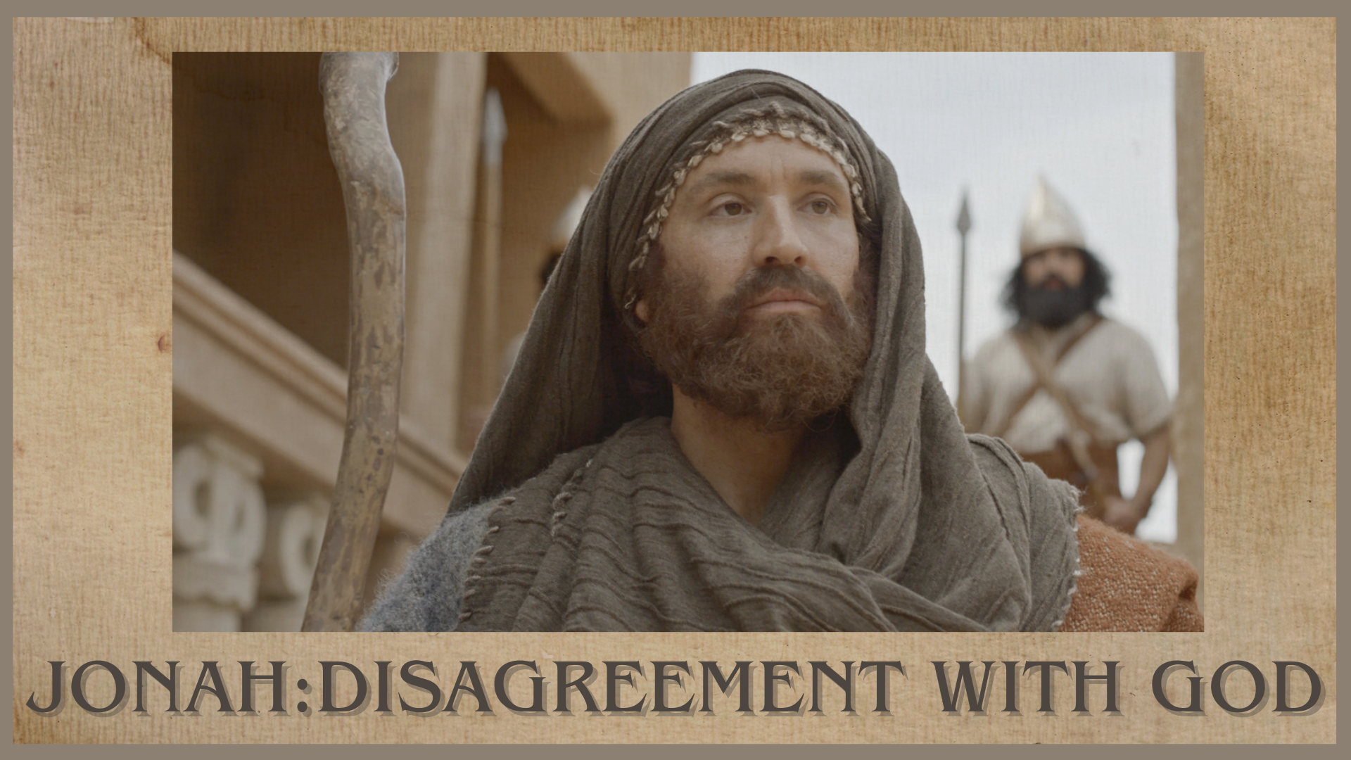 Jonah: Disagreement with God