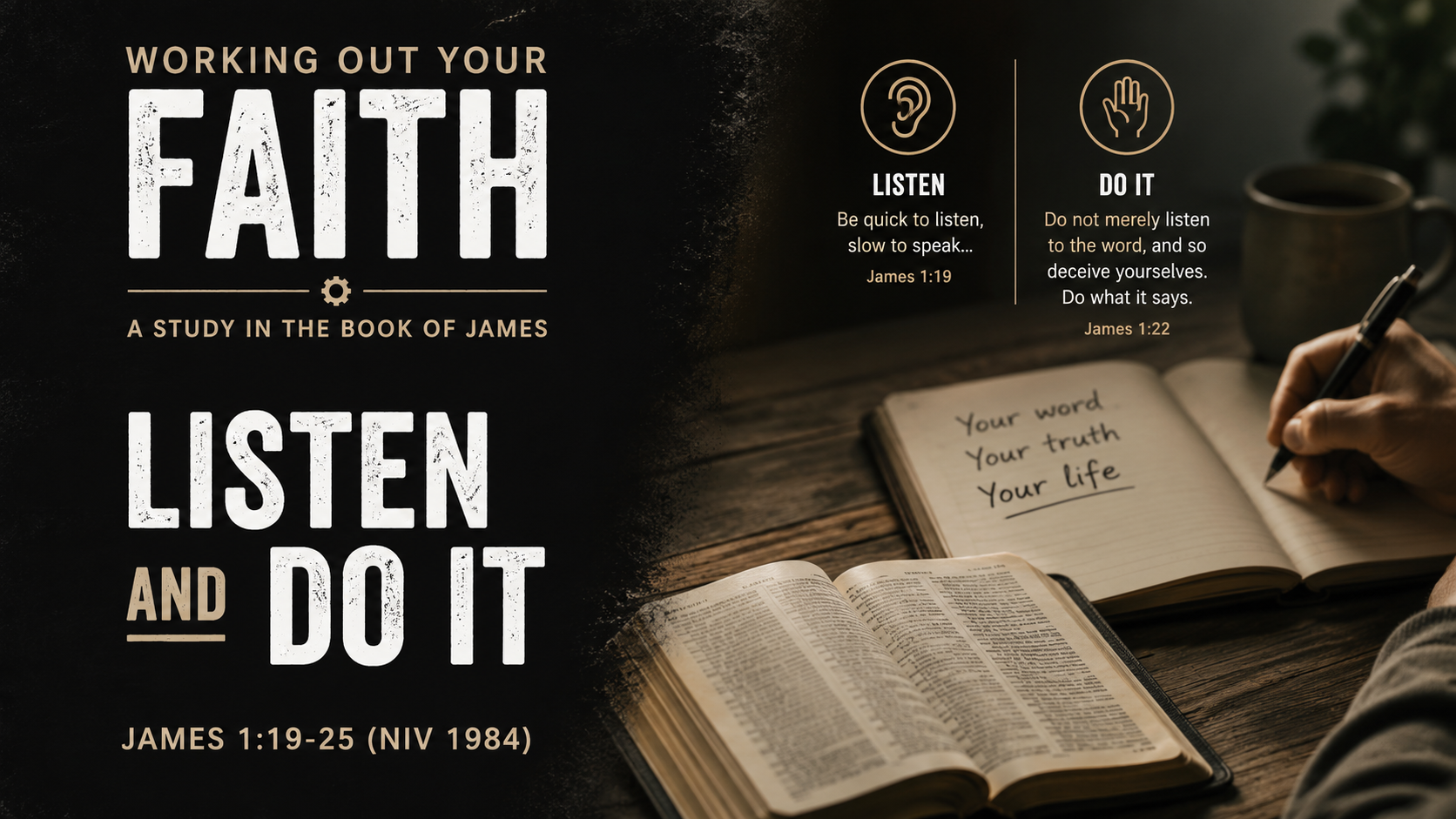 Working Out Your Faith: Listen and Do It