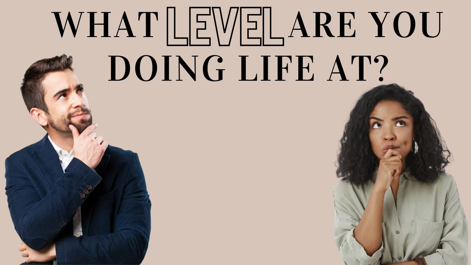 Treasure: What Level Are You Doing Life At?