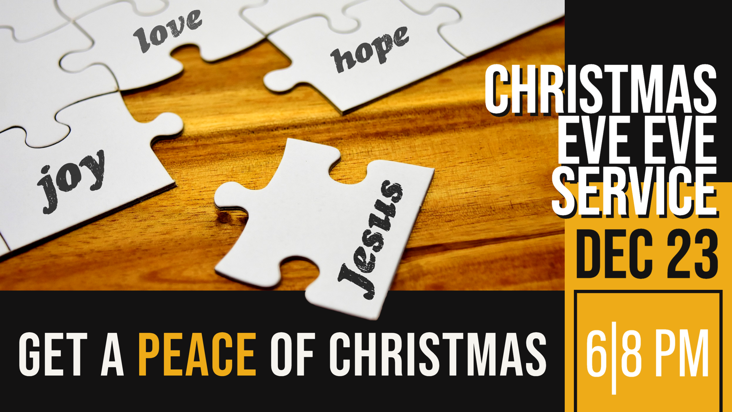 Christmas Eve Eve Service - Get a PEACE of Christmas