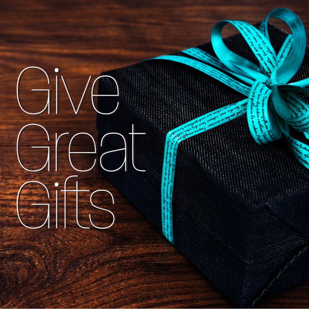 Give Great Gifts