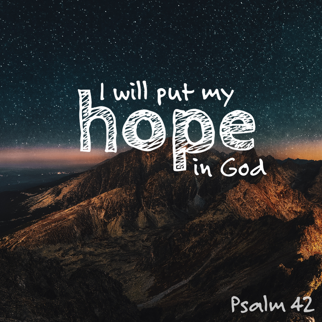 Psalm 42: I Will Put My Hope in God