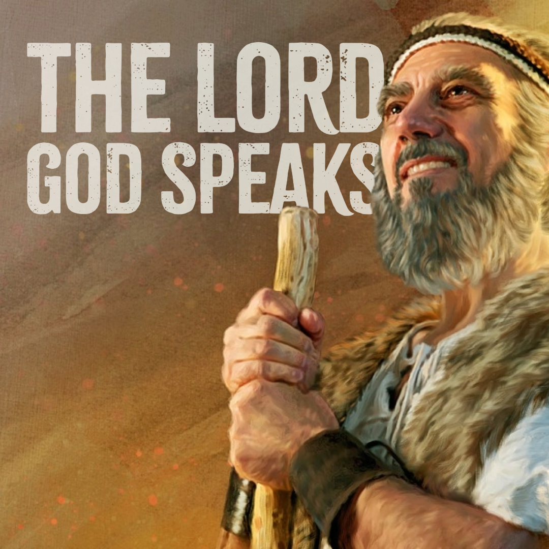 The Lord God Speaks