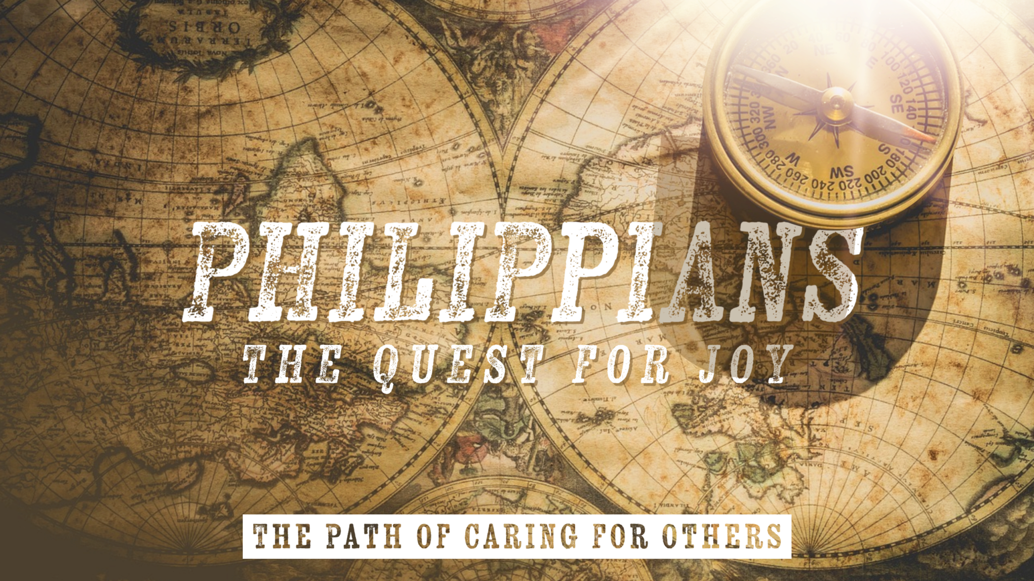 Philippians: the Quest for Joy - The Path of Caring for Others