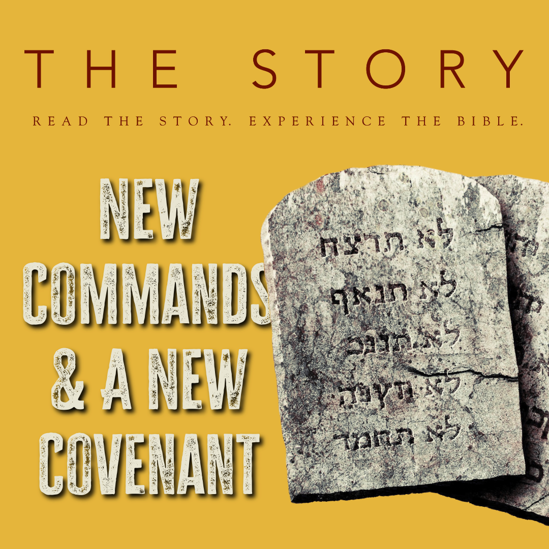 New Commands & A New Covenant