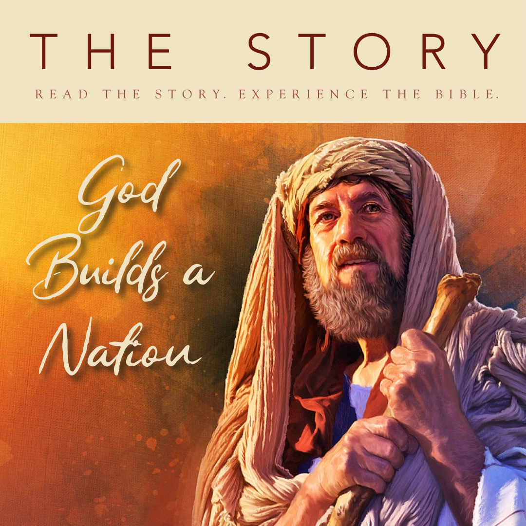 The Story Week 2: God Builds a Nation