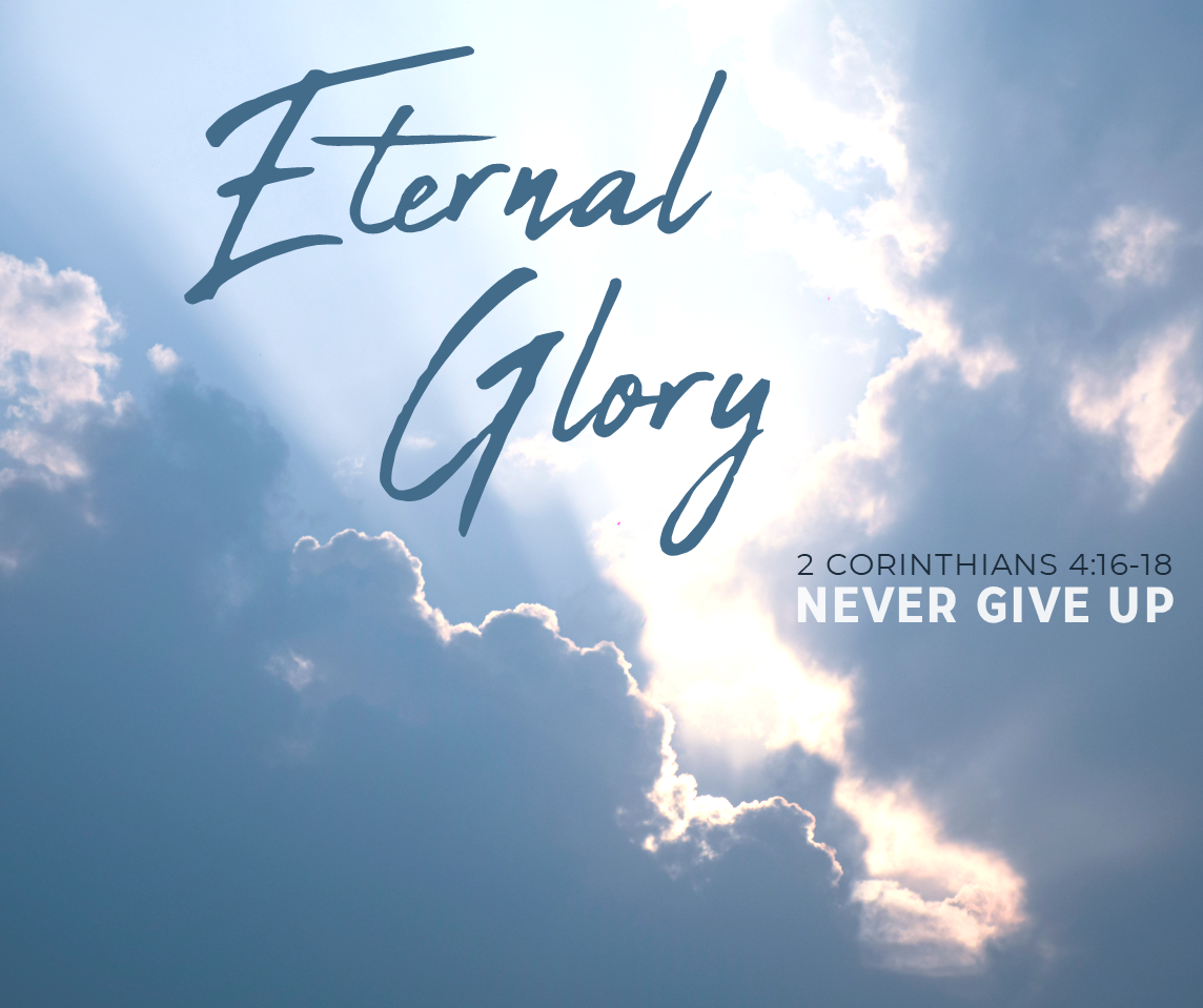 Never Give Up: Eternal Glory