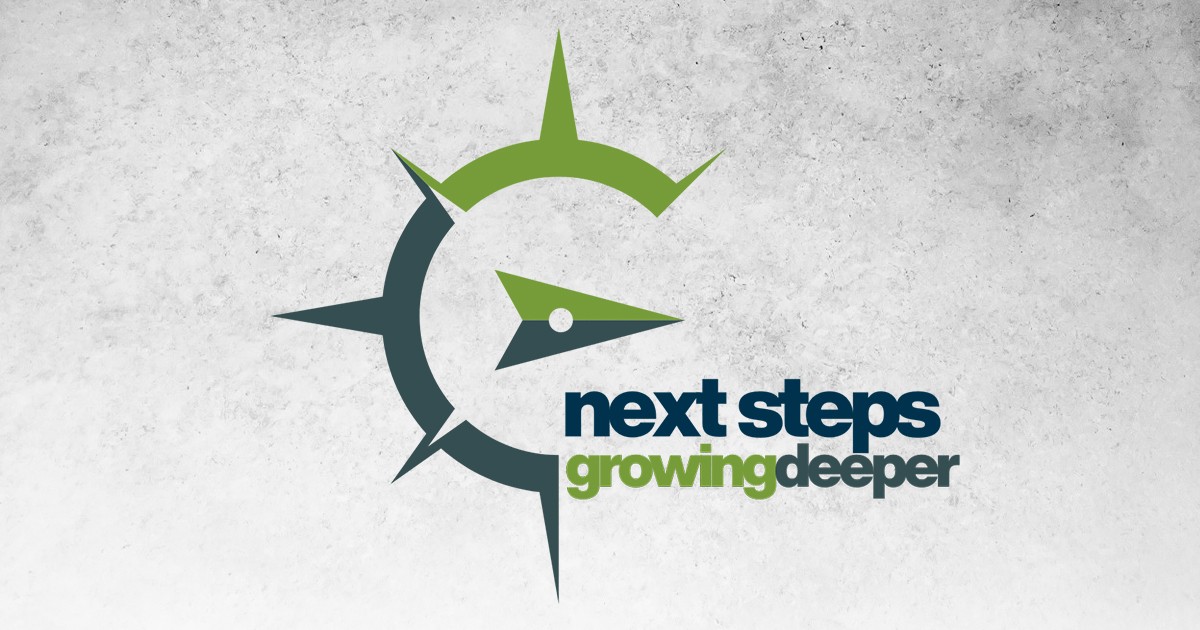 Next Steps (Maturing in Faith)