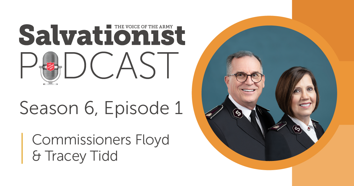 Salvationist Podcast: Commissioners Floyd and Tracey Tidd