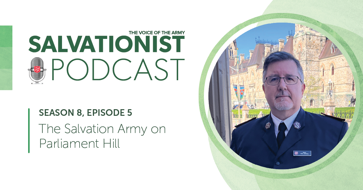 Salvationist Podcast: The Salvation Army on Parliament Hill