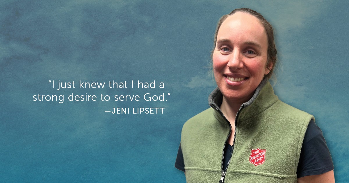 “I just knew that I had a strong desire to serve God,” says Jeni Lipsett