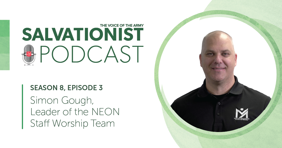 Salvationist Podcast: Simon Gough, Leader of NEON