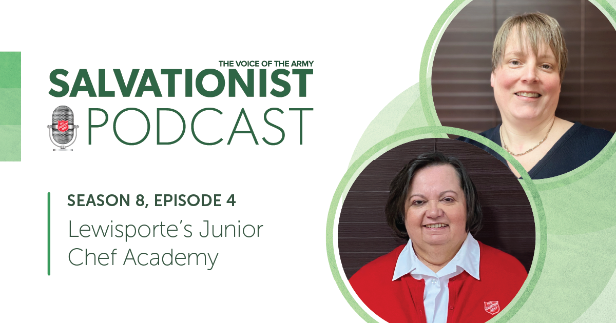 Salvationist Podcast: Lewisporte's Junior Chef Academy