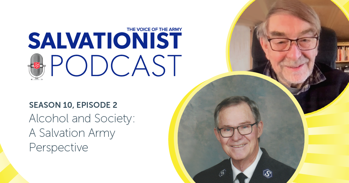 Salvationist Podcast: Alcohol and Society