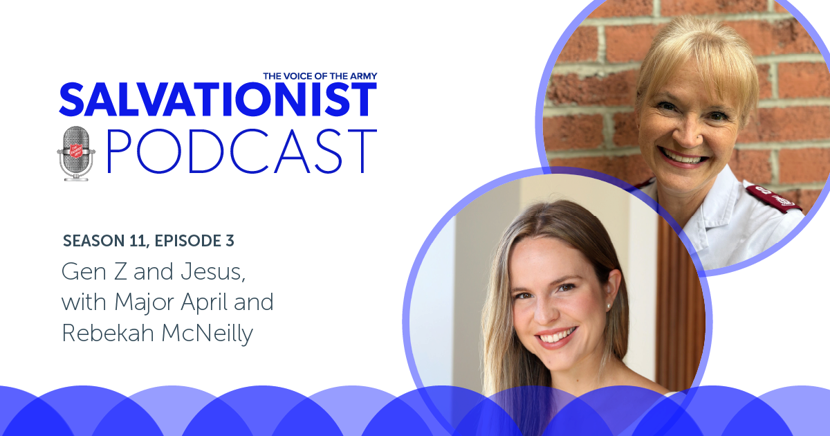 Salvationist Podcast: Gen Z and Jesus