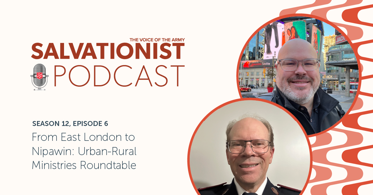 Salvationist Podcast: Urban-Rural Ministries Roundtable