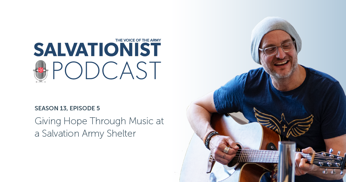Salvationist Podcast: Giving Hope Through Music