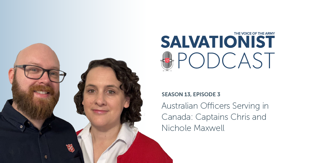 Salvationist Podcast: Australian Officers on Serving in Canada
