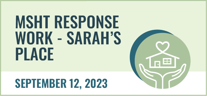 MSHT Response Work - Sarah's Place