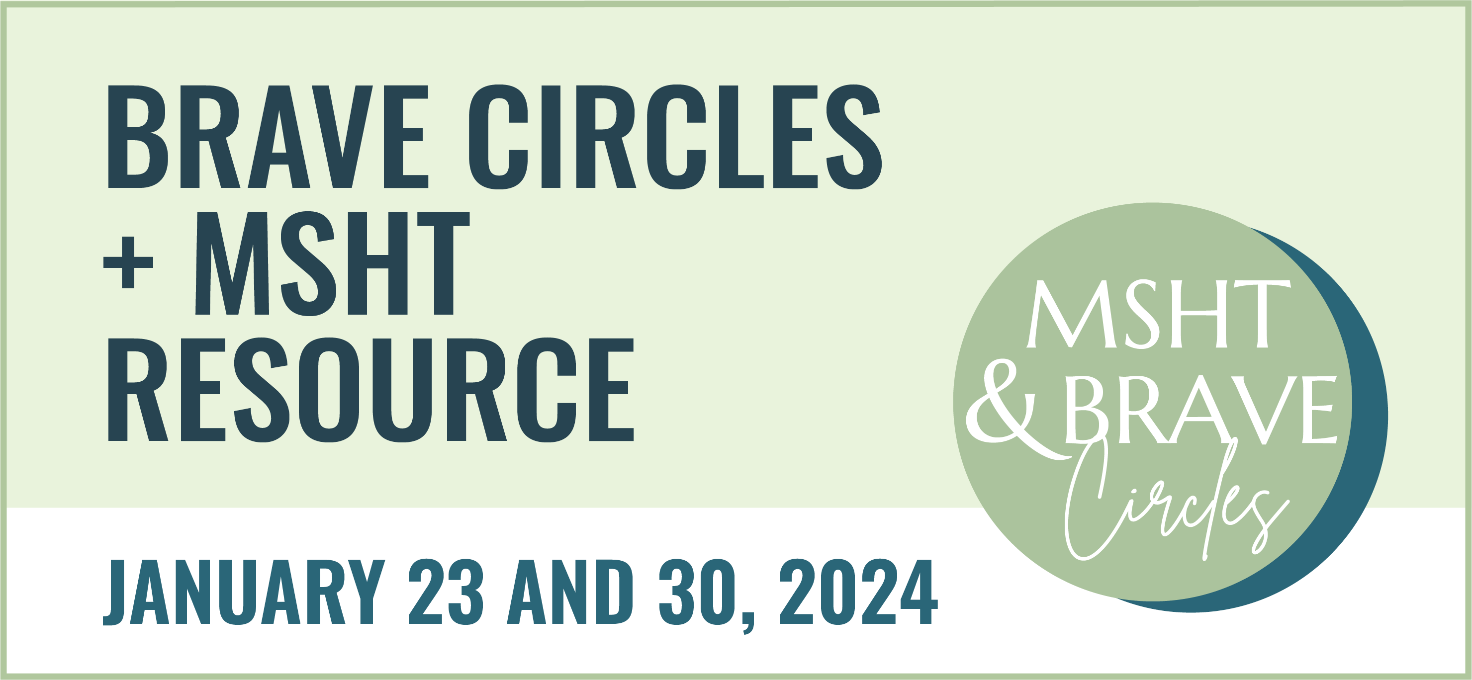 Brave Circles + MSHT Resource