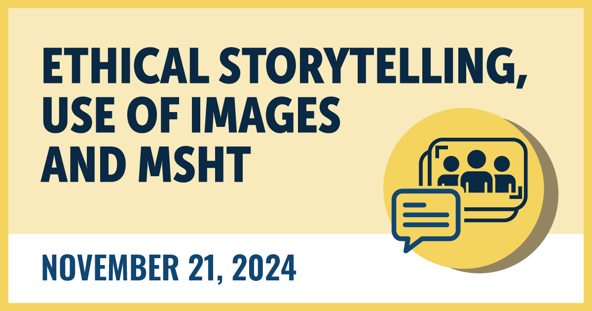 Ethical Storytelling, Use of Images and MSHT