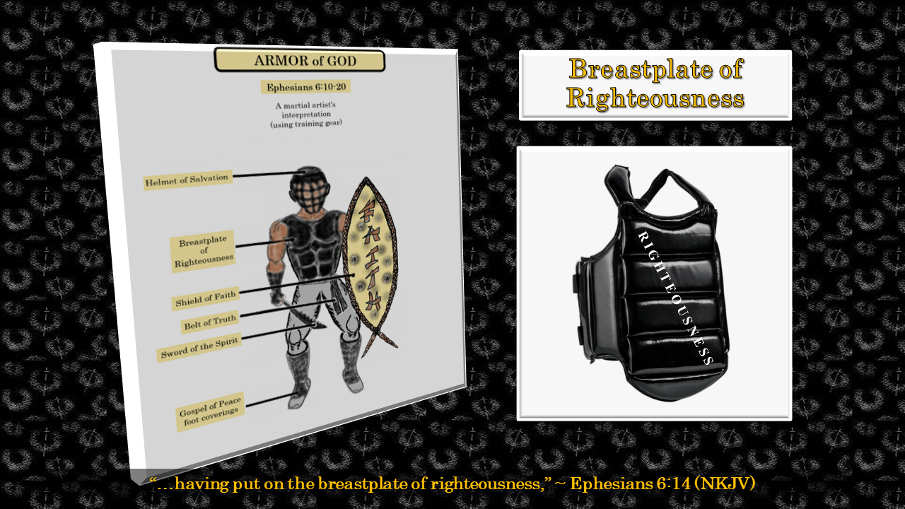 Ephesians 6:14 - Breastplate of Righteousness